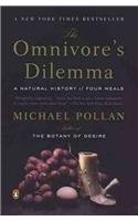 Michael Pollan Omnivore's Dilemma The A Natural History Of Four Meals 