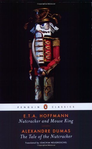 E. T. a. Hoffmann/Nutcracker and Mouse King and the Tale of the Nutc