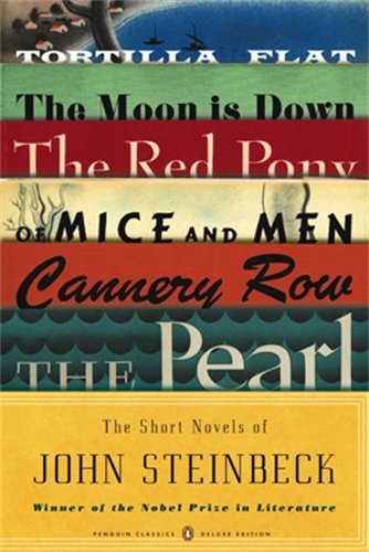 John Steinbeck/The Short Novels of John Steinbeck@ (penguin Classics Deluxe Edition)