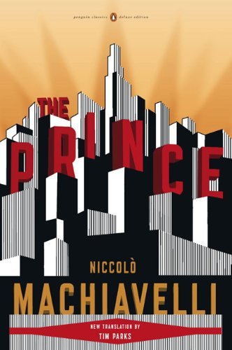 Niccolo Machiavelli/The Prince@ (penguin Classics Deluxe Edition)