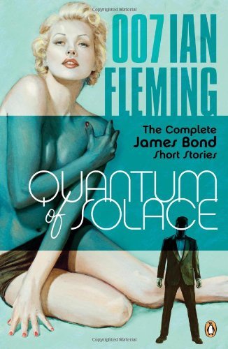 Ian Fleming Quantum Of Solace 