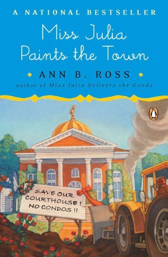 Ann B. Ross Miss Julia Paints The Town 