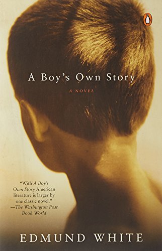 Edmund White/A Boy's Own Story