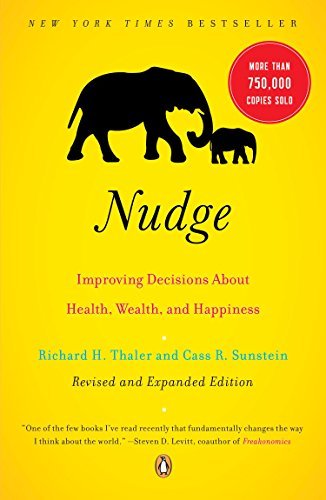 Richard H. Thaler/Nudge@ Improving Decisions about Health, Wealth, and Hap