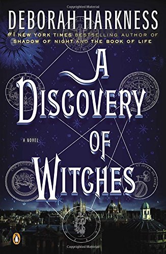 Deborah Harkness/A Discovery of Witches