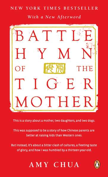 Amy Chua Battle Hymn Of The Tiger Mother 