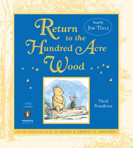 David Benedictus/Return to the Hundred Acre Wood