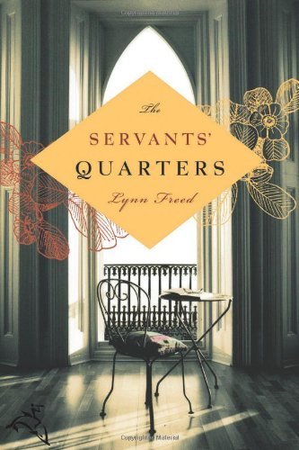 Lynn Freed/Servants' Quarters,The