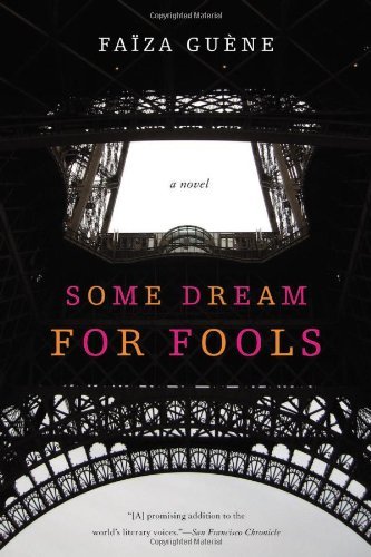 Faiza Guene/Some Dream For Fools