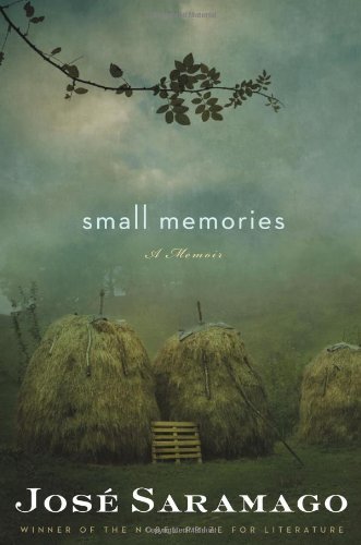 Jose Saramago Small Memories New 