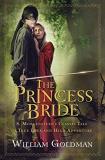 William Goldman The Princess Bride S. Morgenstern's Classic Tale Of True Love And Hi Abridged 