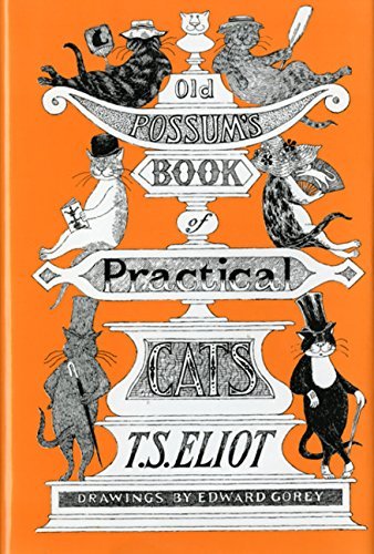 T. S. Eliot/Old Possum's Book of Practical Cats