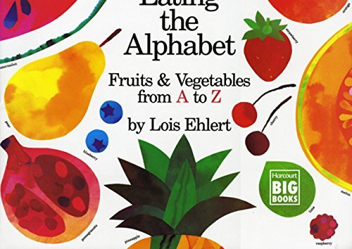 Lois Ehlert/Eating the Alphabet@ Fruits & Vegetables from A to Z