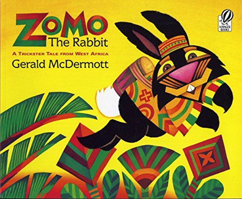 Gerald McDermott/Zomo the Rabbit@ A Trickster Tale from West Africa