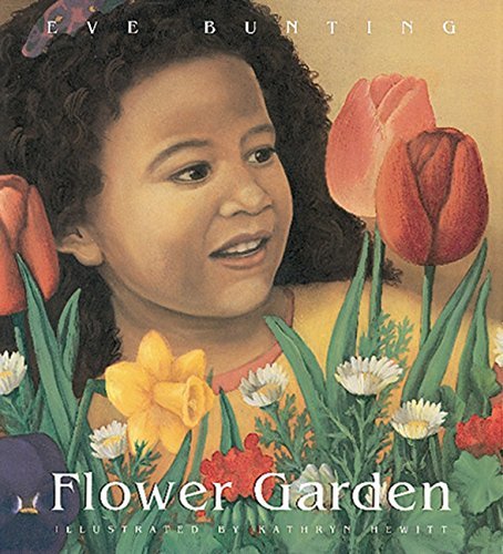 Eve Bunting/Flower Garden