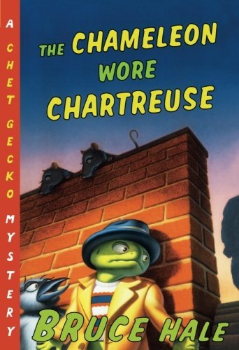 Bruce Hale/The Chameleon Wore Chartreuse, 1@ A Chet Gecko Mystery