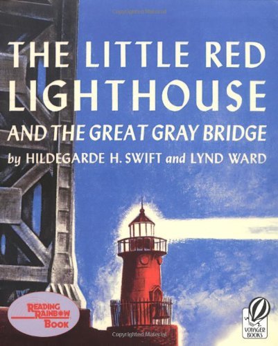 Hildegarde H. Swift/The Little Red Lighthouse and the Great Gray Bridg