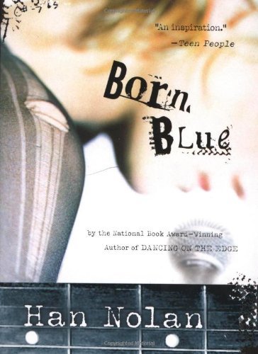Han Nolan/Born Blue