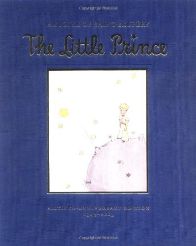 Antoine de Saint-Exupery/The Little Prince@ Sixtieth-Anniversary Gift Edition@0060 EDITION;Anniversary