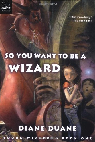 Diane Duane/So You Want to Be a Wizard (Digest)@ Young Wizards, Book One@2003. Corr. 2nd