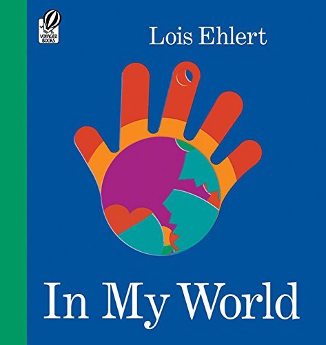 Lois Ehlert/In My World