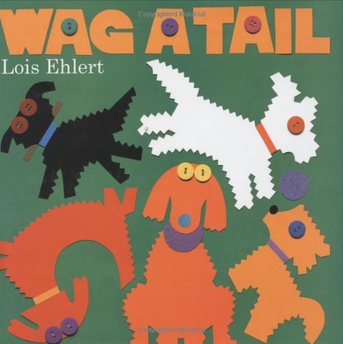 Lois Ehlert/Wag a Tail