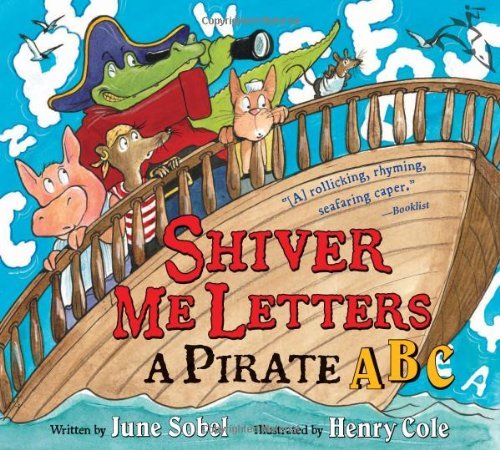 June Sobel/Shiver Me Letters@A Pirate ABC