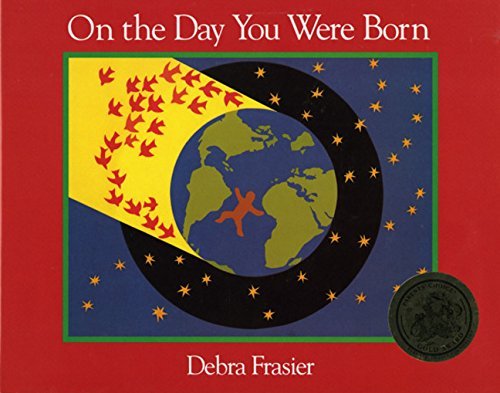 Debra Frasier/On The Day You Were Born
