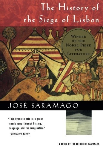 Jos? Saramago/The History of the Siege of Lisbon