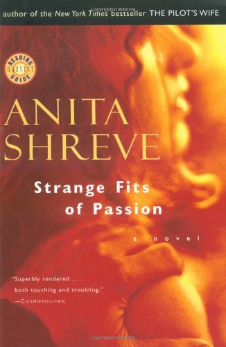 Anita Shreve/Strange Fits Of Passion