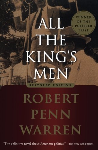 Robert Penn Warren/All the King's Men@Restored