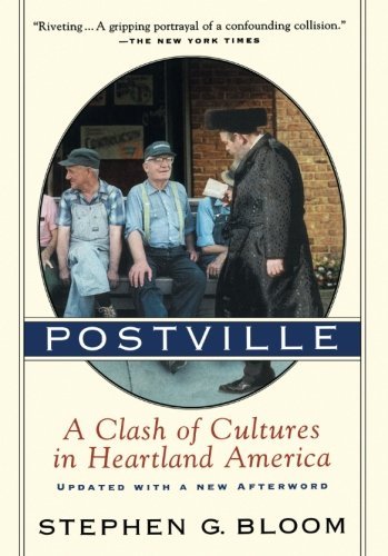 Stephen G. Bloom/Postville@ A Clash of Cultures in Heartland America
