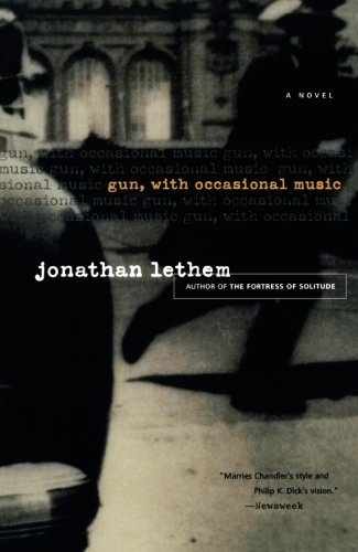 Jonathan Lethem/Gun, with Occasional Music