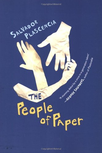 Salvador Plascencia/The People of Paper
