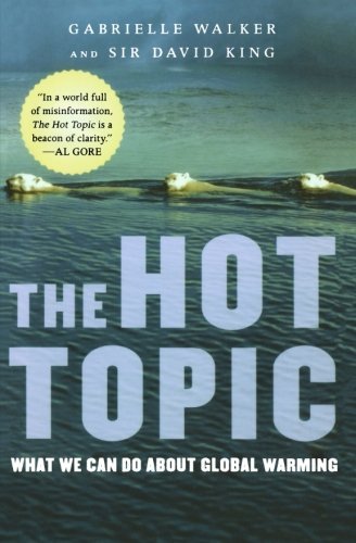 Gabrielle Walker/The Hot Topic@ What We Can Do about Global Warming