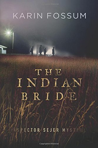 Karin Fossum/The Indian Bride