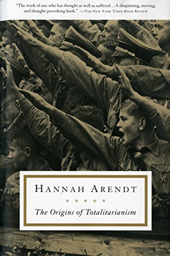 Hannah Arendt/Origins of Totalitarianism