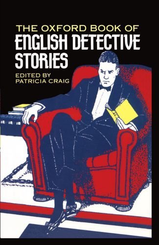 Patricia Craig/The Oxford Book of English Detective Stories