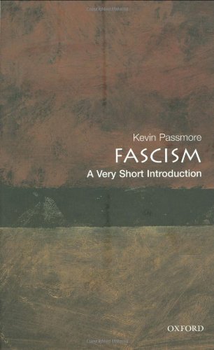 Kevin Passmore/Fascism@ A Very Short Introduction