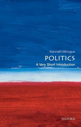 Kenneth Minogue/Politics@ A Very Short Introduction