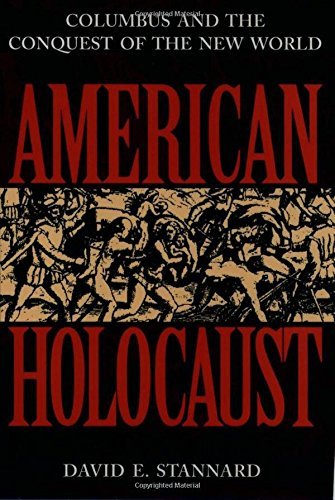 David E. Stannard American Holocaust The Conquest Of The New World Revised 