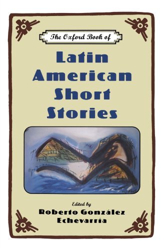 Roberto Gonzalez Echevarria/Oxford Book Of Latin American Short Stories,The
