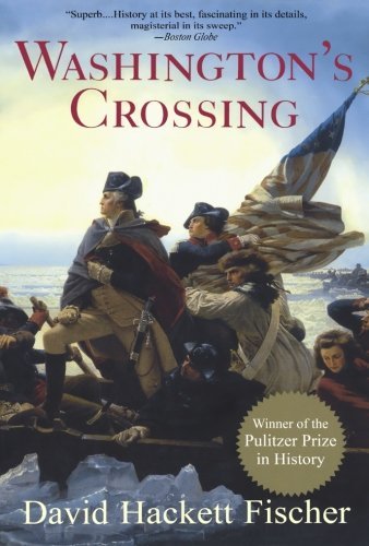 David Hackett Fischer/Washington's Crossing