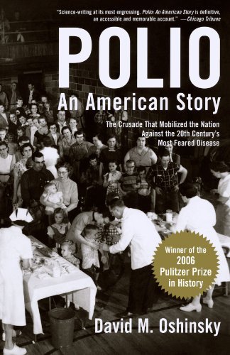 David M. Oshinsky/Polio@ An American Story