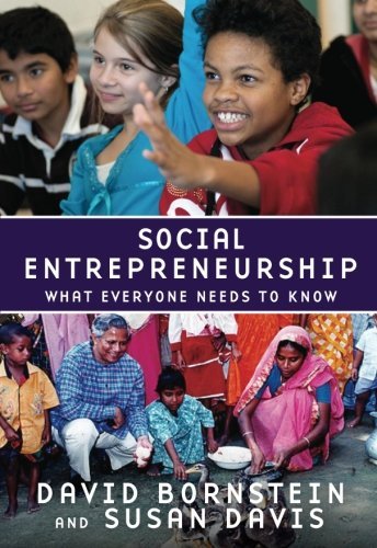David Bornstein Social Entrepreneurship What Everyone Needs To Know(r) 
