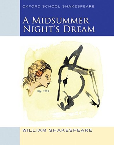 William Shakespeare/A Midsummer Night's Dream