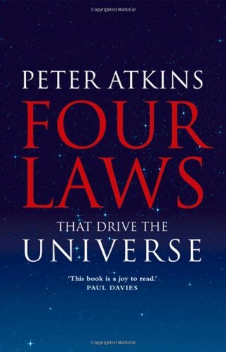 Peter Atkins/Four Laws That Drive the Universe