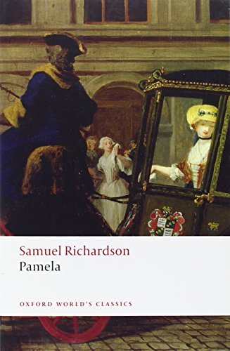 Samuel Richardson/Pamela; Or, Virtue Rewarded