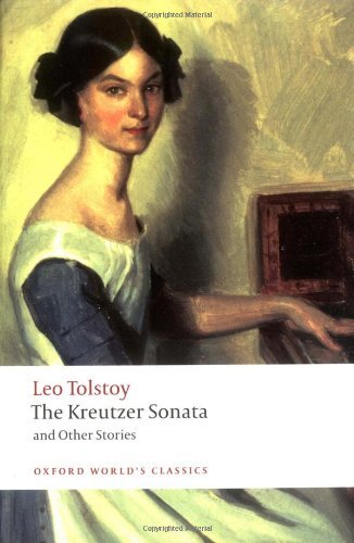 Leo Tolstoy/The Kreutzer Sonata@ And Other Stories