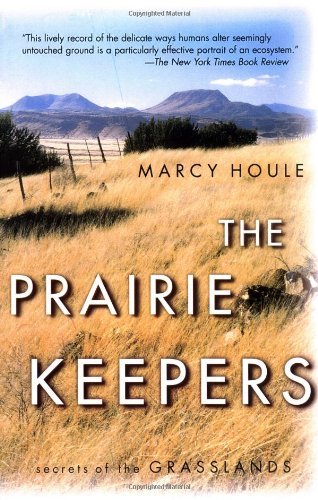 Marcy Houle/Prairie Keepers@Secrets Of The Grasslands